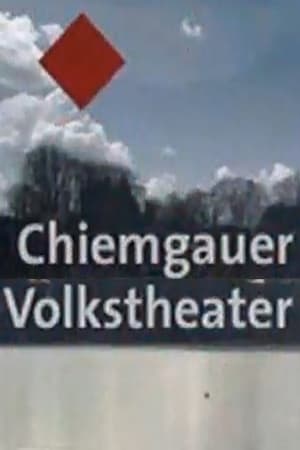 Chiemgauer Volkstheater poszter