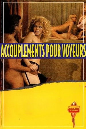 Accouplements Pour Voyeurs poszter
