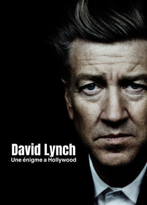 David Lynch, une énigme à Hollywood poszter