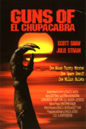 Guns of El Chupacabra poszter