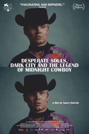 Desperate Souls, Dark City and the Legend of Midnight Cowboy poszter