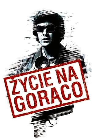 Życie na gorąco poszter