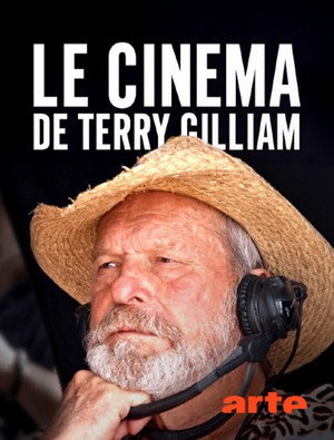 Le cinéma de Terry Gilliam - L’imagination au pouvoir poszter