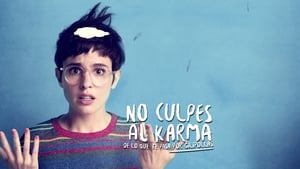 No culpes al karma de lo que te pasa por gilipollas háttérkép