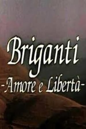 Briganti - Amore e Libertà poszter