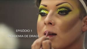 Academia de Drags 1. évad Ep.1 1. epizód