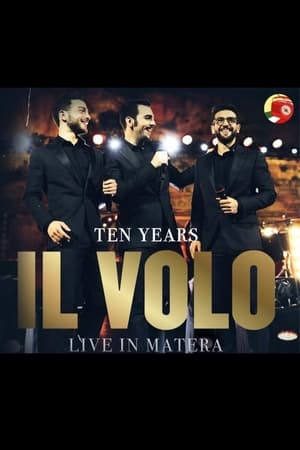 Il Volo: 10 Anni Insieme 2019