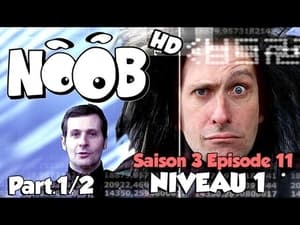 Noob 3. évad Ep.11 11. epizód