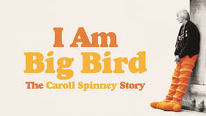 I Am Big Bird: The Caroll Spinney Story háttérkép