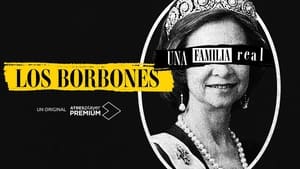 Los Borbones: Una familia real kép