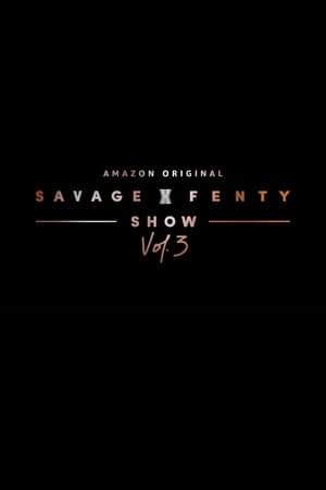 Savage X Fenty Show Vol. 3 poszter