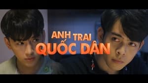 ANH TRAI QUỐC DÂN kép