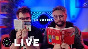 Le Vortex Speciális epizódok Ep.8 8. epizód