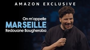 Redouane Bougheraba : On m'appelle Marseille háttérkép