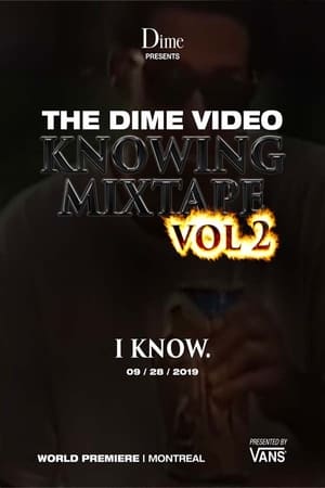 Dime - Knowing Mixtape Vol. 2 poszter