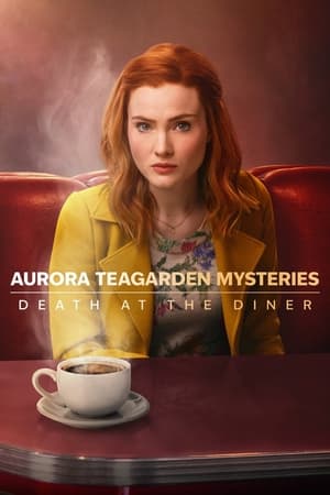 Aurora Teagarden Mysteries: Death at the Diner poszter