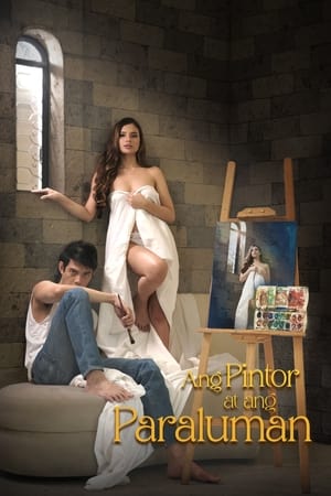 Ang Pintor At Ang Paraluman poszter