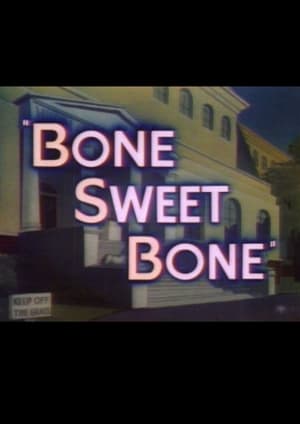 Bone Sweet Bone poszter