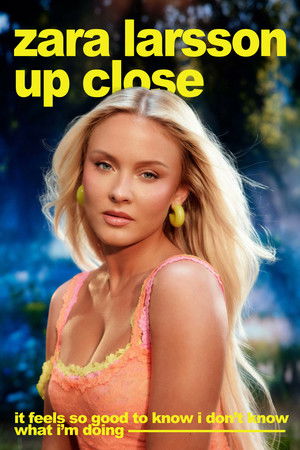 Zara Larsson - Up Close poszter