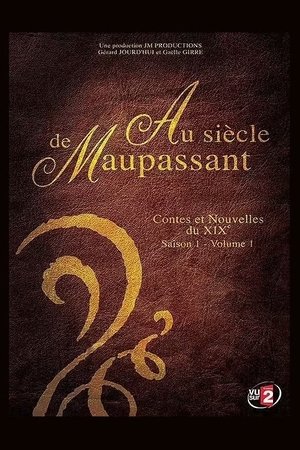 Au siècle de Maupassant, contes et nouvelles du XIXe poszter