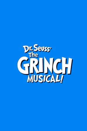 Dr. Seuss' The Grinch Musical poszter