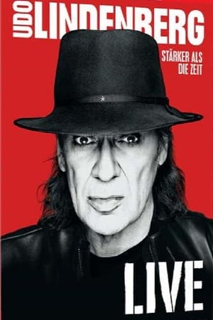 Udo Lindenberg: Stärker als die Zeit - Live poszter