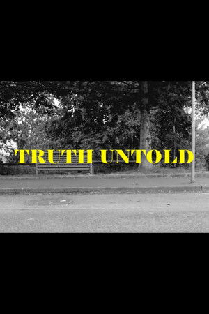 Truth Untold poszter