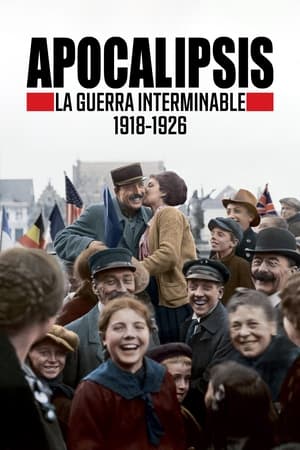 Apocalypse, La Paix Impossible (1918-1926) poszter