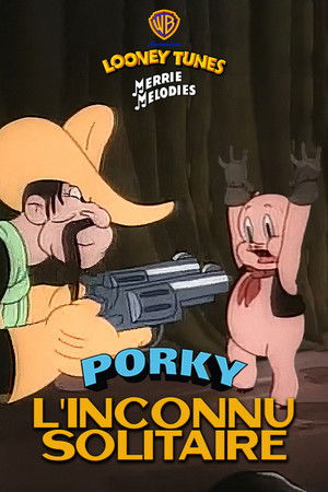 The Lone Stranger and Porky poszter