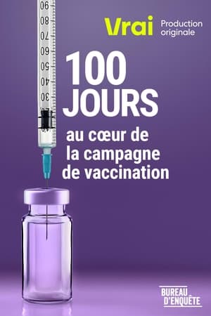 100 jours au coeur de la campagne de vaccination