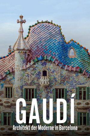 Gaudí, le génie visionnaire de Barcelone poszter