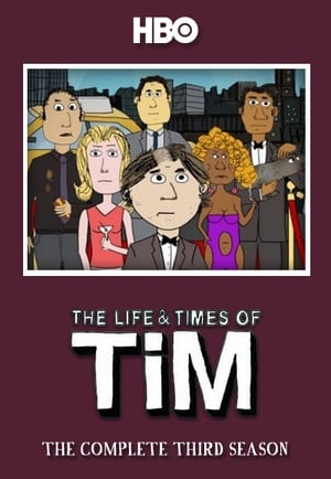 The Life & Times of Tim