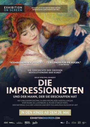 The Impressionists: And the Man Who Made Them poszter