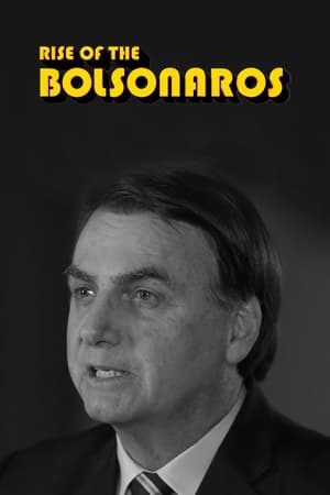 The Boys from Brazil: Rise of the Bolsonaros poszter