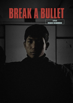 Break a Bullet poszter
