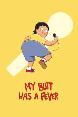 My Butt Has a Fever poszter