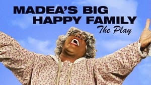 Tyler Perry's Madea's Big Happy Family - The Play háttérkép