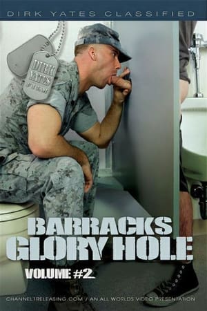 Barracks Glory Hole 2 poszter