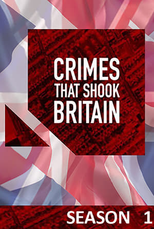 Crimes That Shook Britain