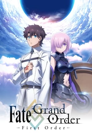 Fate/Grand Order -First Order- poszter