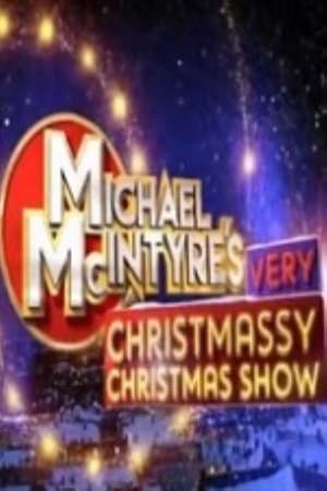 Michael McIntyre's Very Christmassy Christmas Show poszter