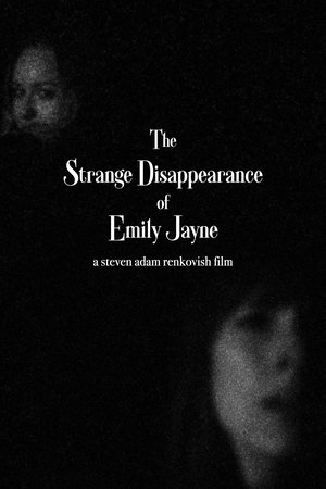 The Strange Disappearance of Emily Jayne poszter