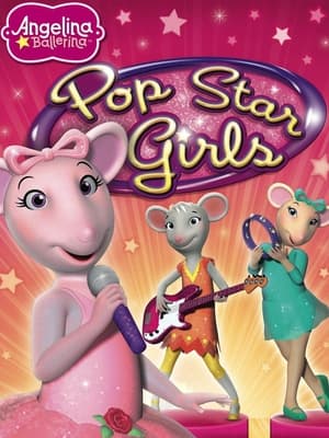 Angelina Ballerina: Pop Star Girls poszter