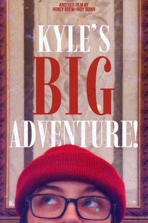 Kyle's Big Adventure!