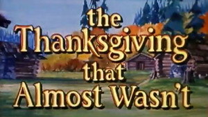 The Thanksgiving That Almost Wasn't háttérkép