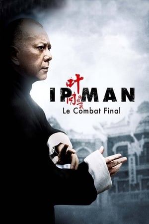 Ip Man: A végső harc poszter