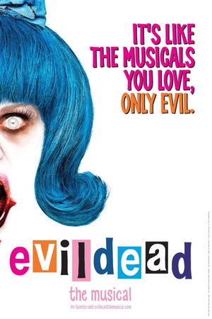 Evil Dead: The Musical poszter