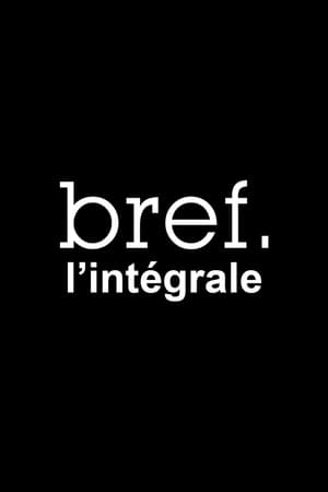 Bref, l'intégrale