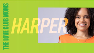 The Love Club Moms: Harper háttérkép