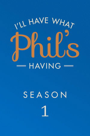 I'll Have What Phil's Having